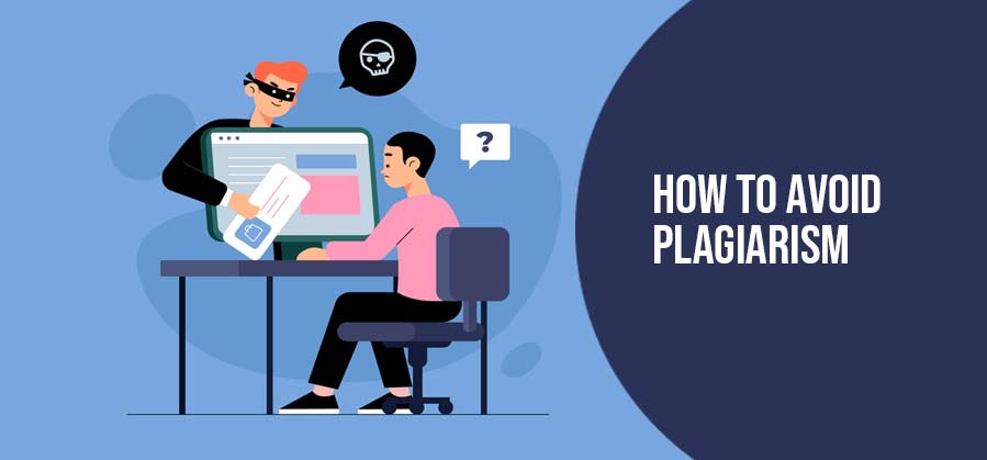 How to Avoid Plagiarism